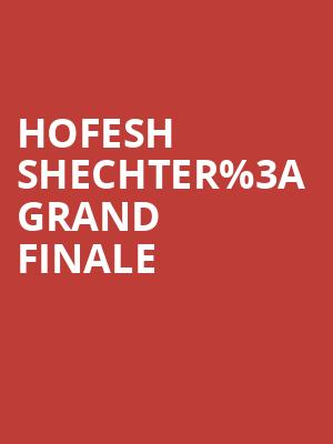 HOFESH SHECHTER%253A GRAND FINALE at Royal Opera House